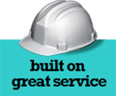 Hard hat graphic - built on great service